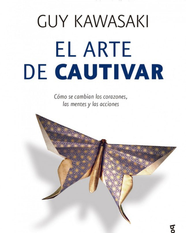 El Arte De Cautivar
