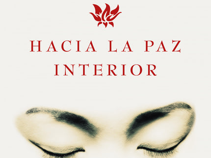 Hacia La Paz Interior