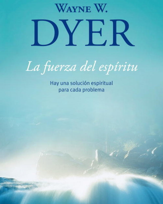 La Fuerza Del Espíritu