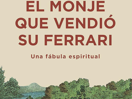 El Monje Que Vendió Su Ferrari