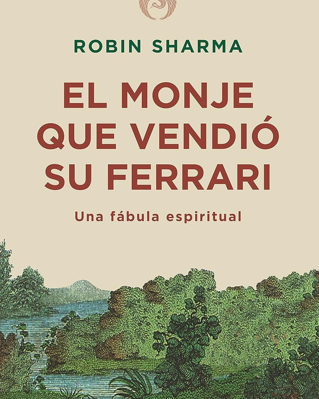 El Monje Que Vendió Su Ferrari