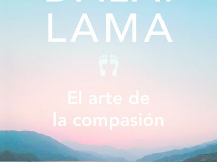 El Arte De La Compasión