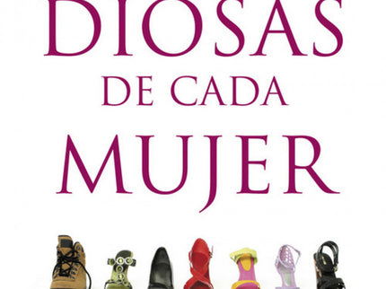 Las Diosas De Cada Mujer