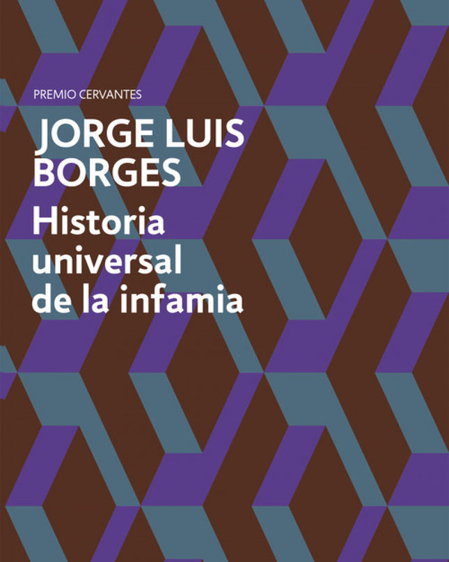 Historia Universal De La Infamia