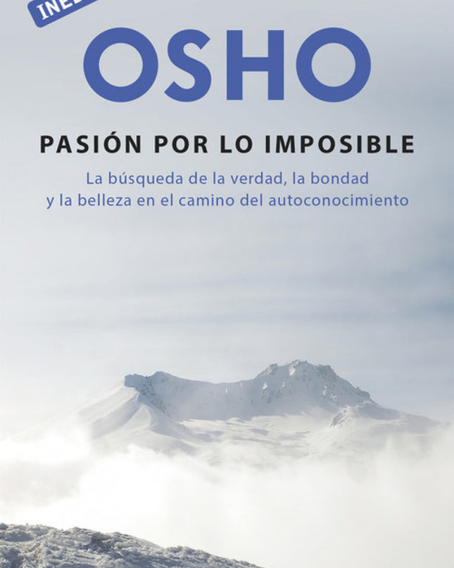 La Pasión Por Lo Imposible