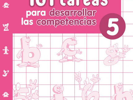 101 Tareas Para Desarrolar Las Competencias. Cuaderno 5
