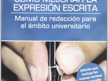 Cómo Mejorar La Expresión Escrita