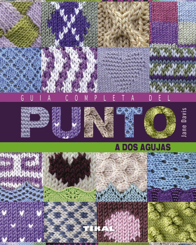 Guia Completa Del Punto A Dos Agujas
