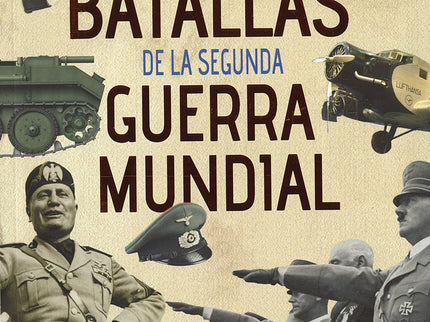 Batallas De La Segunda Guerra Mundial