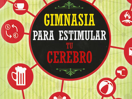 Gimnasia Para Estimular Tu Cerebro