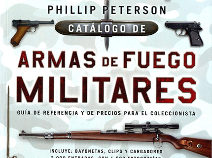 Catálogo De Armas De Fuego Militares