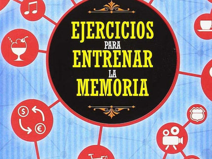 Ejercicios Para Entrenar La Memoria