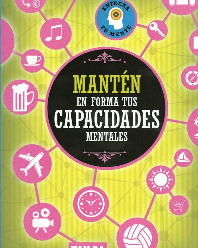 Manten En Forma Tus Capacidades