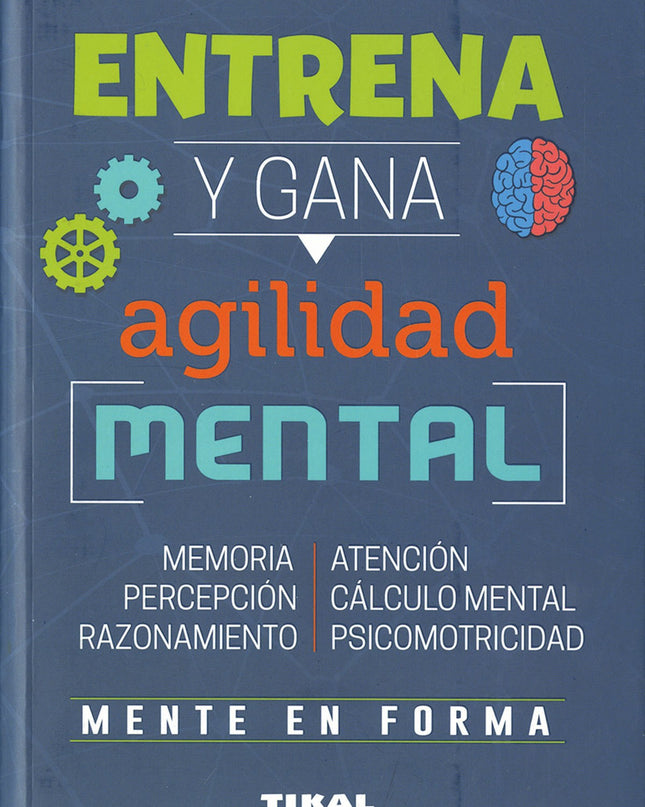 Entrena Y Gana Agilidad Mental