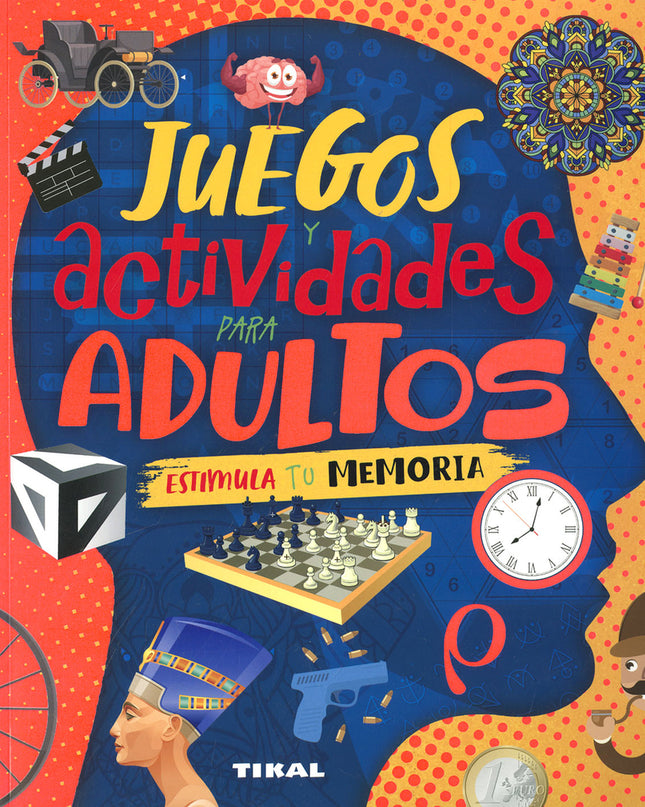 Juegos Y Actividades Para Adultos Estimula Tu Memoria