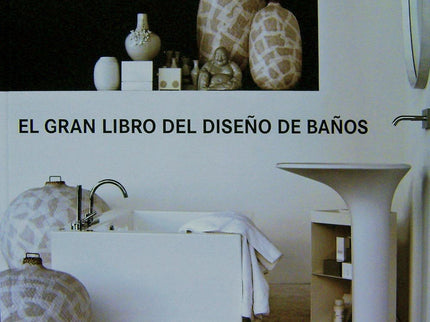 El Gran Libro Del Diseño De Baños