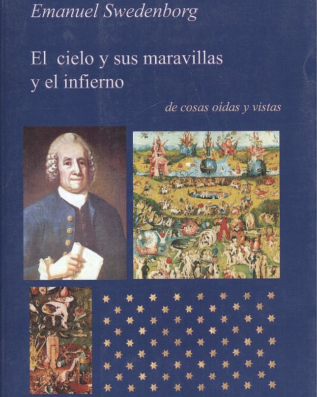 El Cielo Y Sus Maravillas Y El Infierno