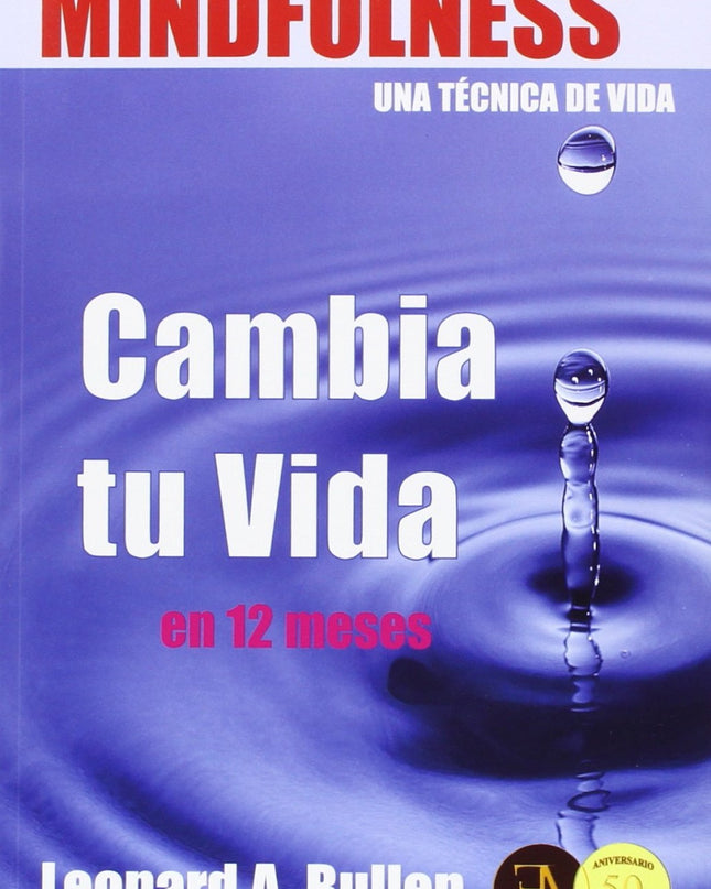 Mindfulness, Una Técnica De Vida