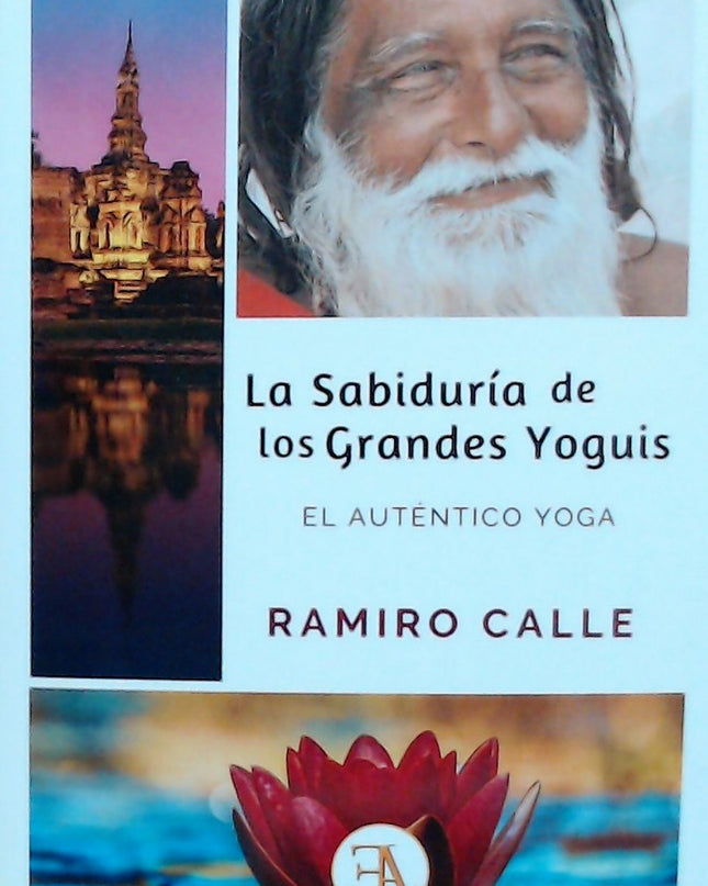 La Sabiduría De Los Grandes Yoguis