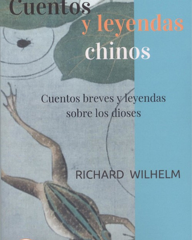 Cuentos Y Leyendas Chinos
