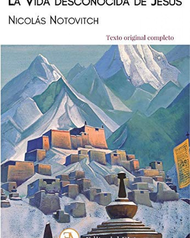 La Vida Desconocida De Jesús