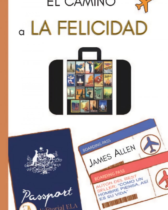 El Camino A La Felicidad
