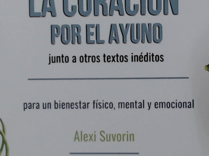 La Curación Por El Ayuno, Junto A Otros Textos Inéditos