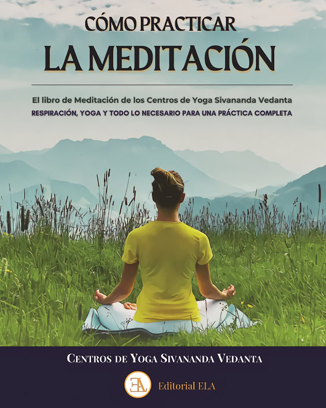 Como Practicar La Meditación