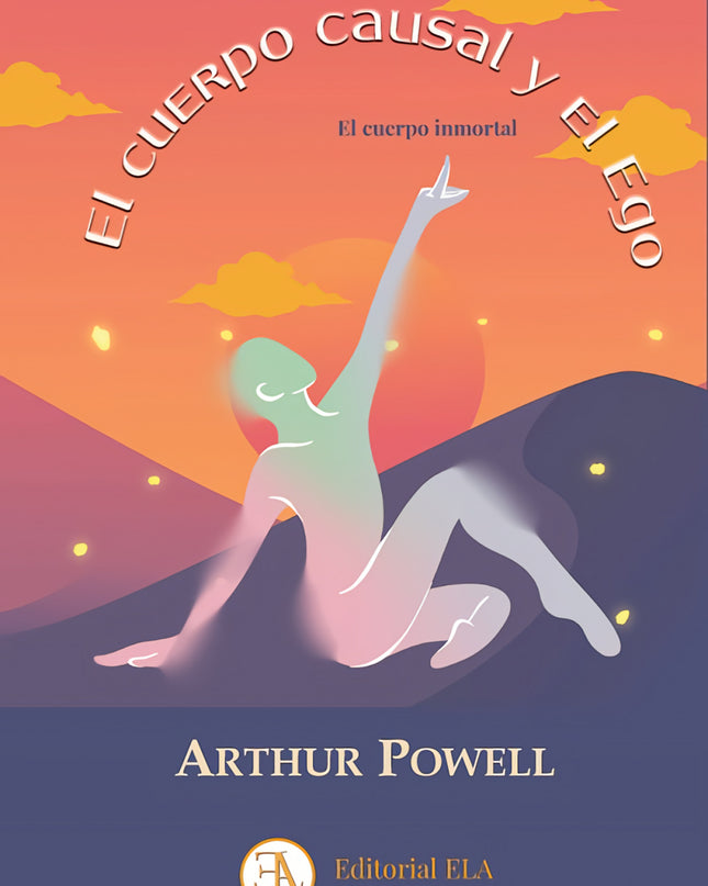 El Cuerpo Causal Y El Ego