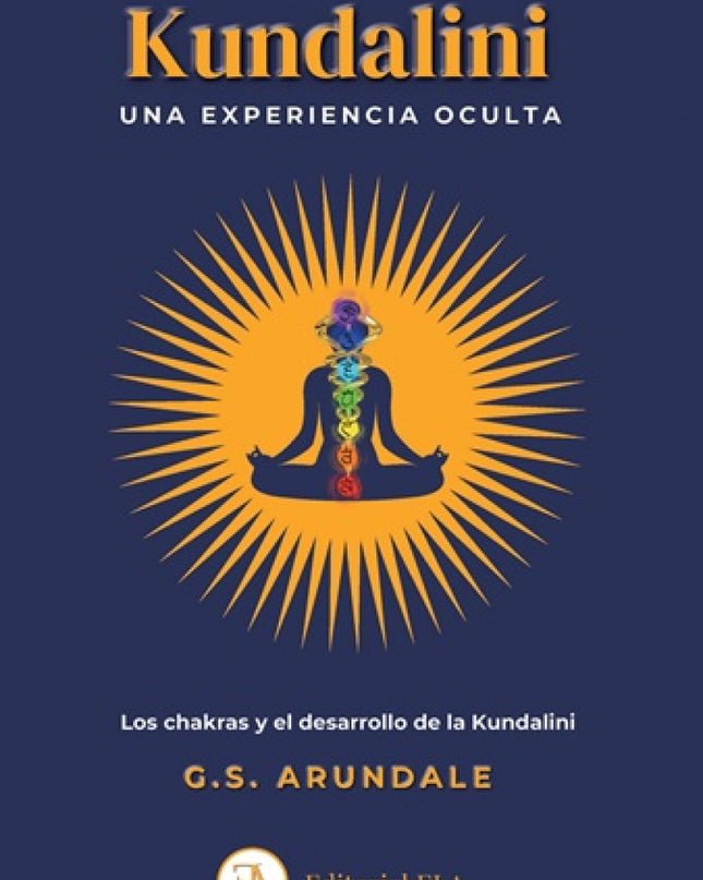 Kundalini: Una Experiencia Oculta