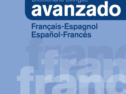 Diccionario Avanzado Français-espagnol;español-frances