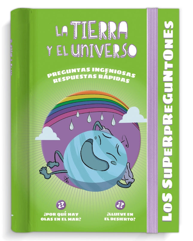 Los Superpreguntones. La Tierra Y El Universo