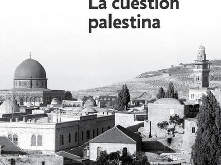 La Cuestión Palestina