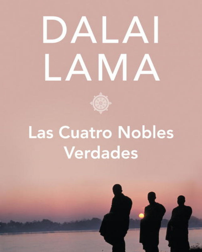 Las Cuatro Nobles Verdades