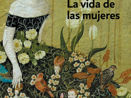La Vida De Las Mujeres