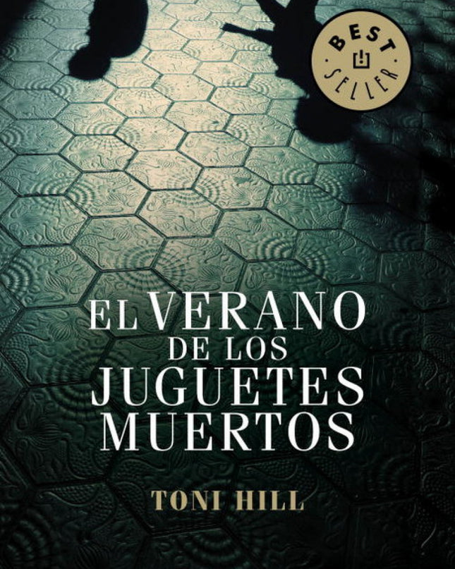 El Verano De Los Juguetes Muertos