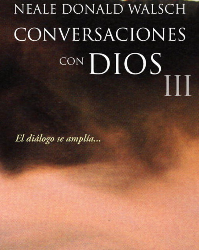 Conversaciones Con Dios 3