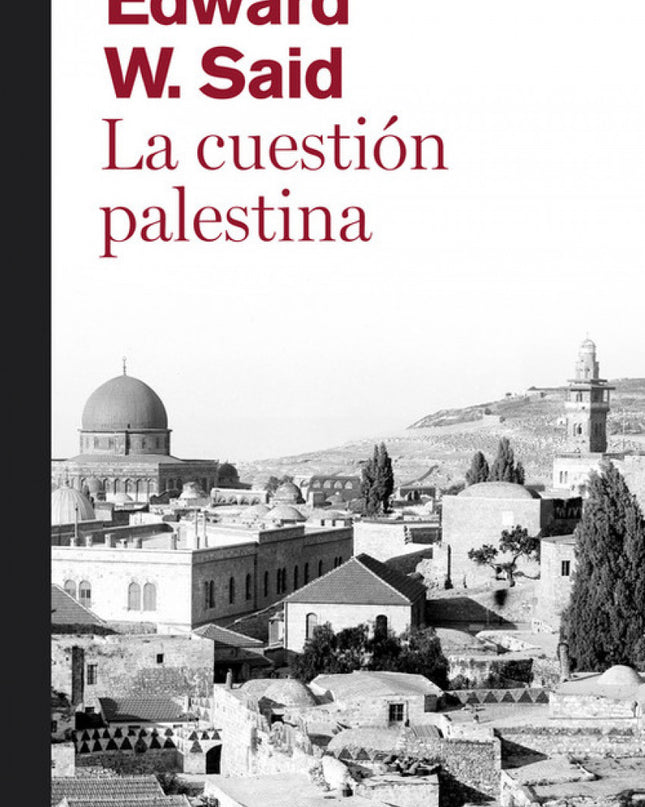 La Cuestion Palestina
