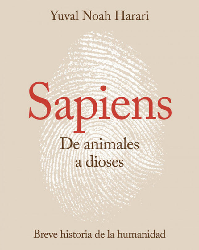 Sapiens. De Animales A Dioses