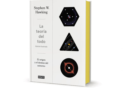 La Teoría Del Todo (edición Ilustrada)