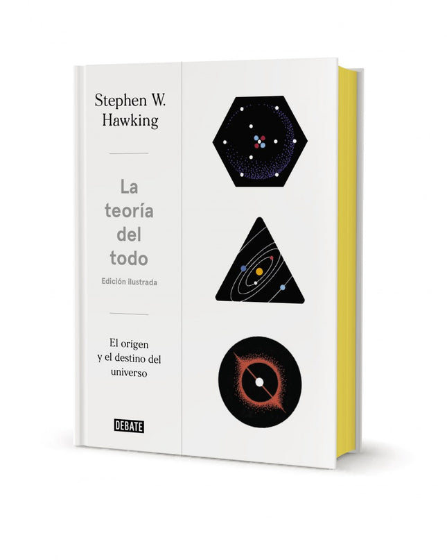 La Teoría Del Todo (edición Ilustrada)