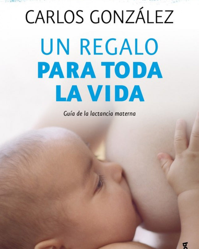 Un Regalo Para Toda La Vida