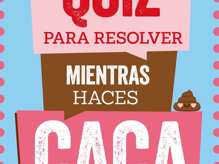 Quiz Para Resolver Mientras Haces Caca