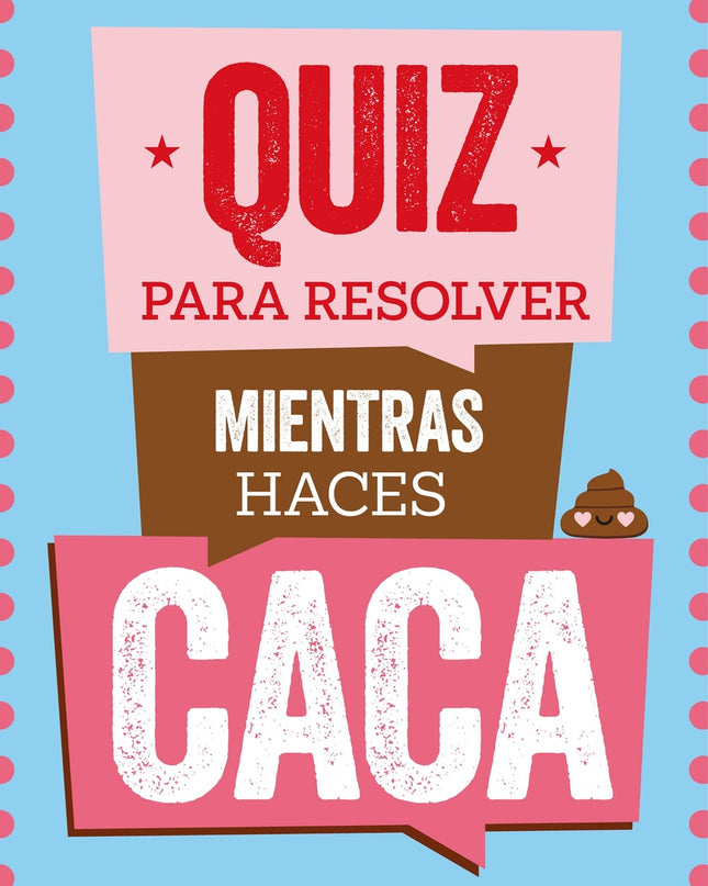 Quiz Para Resolver Mientras Haces Caca