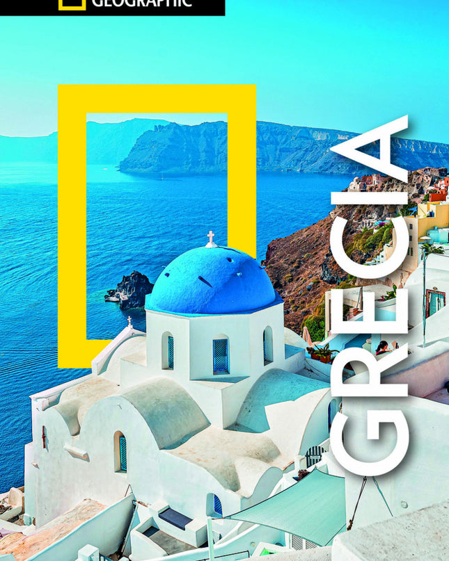 Grecia - Guía National Geographic Traveler