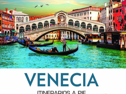 Venecia - Guía National Geographic Itinerarios A Pie