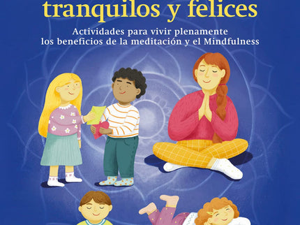El Cuaderno De Los Niños Tranquilos Y Felices