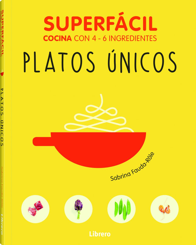 Superfácil Platos únicos