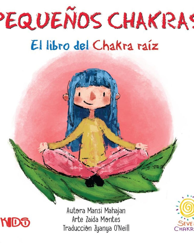 El Libro Del Chakra Raiz