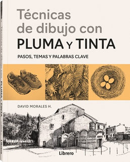 Tecnicas De Dibujo Con Pluma Y Tinta